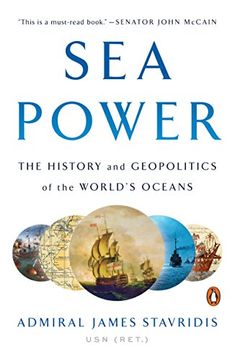 portada Sea Power: The History and Geopolitics of the World's Oceans (en Inglés)