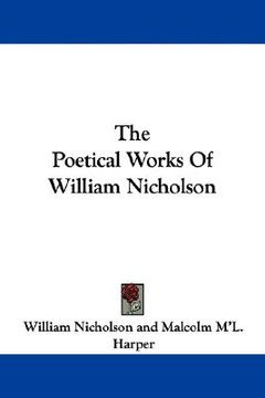 portada the poetical works of william nicholson (en Inglés)