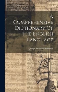 portada A Comprehensive Dictionary Of The English Language