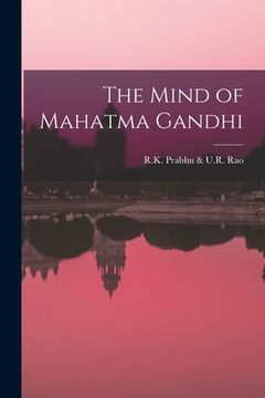 portada The Mind of Mahatma Gandhi (en Inglés)