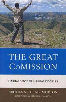 portada the great comission: making sense of making disciples (en Inglés)