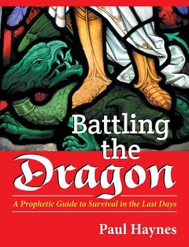 portada Battling the Dragon (en Inglés)