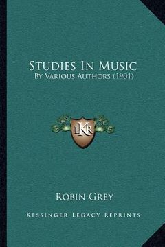 portada studies in music: by various authors (1901) by various authors (1901) (en Inglés)