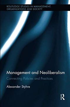 portada Management and Neoliberalism: Connecting Policies and Practices (en Inglés)