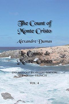 portada The Count of Monte Cristo: Unabridged Bilingual Edition: English-French: Volume 4 (en Inglés)