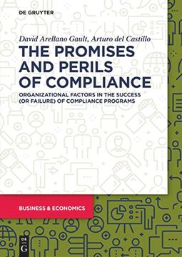 portada The Promises and Perils of Compliance (en Inglés)