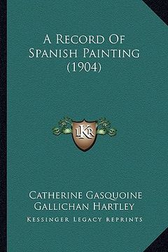 portada a record of spanish painting (1904) (en Inglés)
