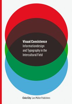 portada Visual Coexistence: New Methods of Intercultural Information Design and Typography (en Inglés)