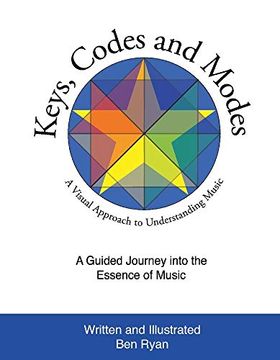 portada Keys, Codes and Modes - Volume 1: A Visual Method and Graphic Approach to Understanding Music (en Inglés)