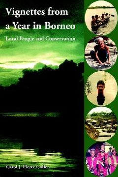 portada vignettes from a year in borneo: local people and conservation (en Inglés)