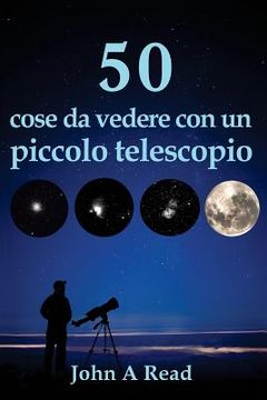 portada 50 cose da vedere con un piccolo telescopio (en Italiano)