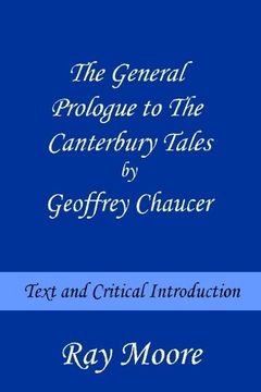 portada The General Prologue to The Canterbury Tales by Geoffrey Chaucer: Text and Critical Introduction