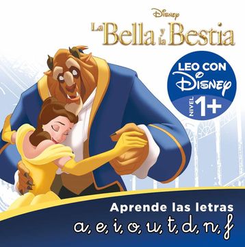 portada La Bella y la Bestia. Aprende las Letras (Leo con Disney - Nivel 1+): A, e, i, o, u