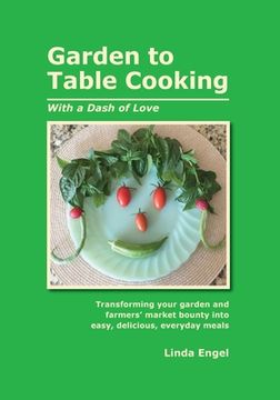 portada Garden to Table Cooking (in English)