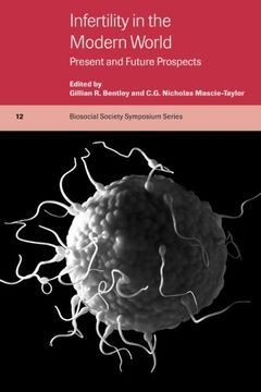 portada Infertility in the Modern World Paperback: Present and Future Prospects (Biosocial Society Symposium Series) (in English)