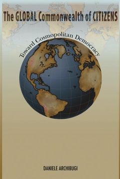 portada The Global Commonwealth of Citizens: Toward Cosmopolitan Democracy (in English)