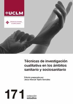 portada Técnicas de Investigación Cualitativa en los Ámbitos Sanitario y Sociosanitario: 171 (Estudios) (in Spanish)