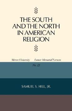 portada the south and the north in american religion (en Inglés)