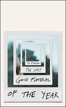 portada The Last Good Funeral of the Year: A Memoir (en Inglés)