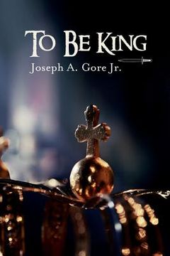 portada To Be King (en Inglés)