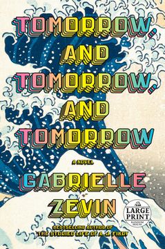 portada Tomorrow, and Tomorrow, and Tomorrow: A Novel (Random House Large Print) (en Inglés)