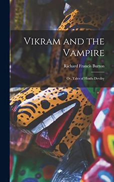 portada Vikram and the Vampire; Or, Tales of Hindu Devilry (en Inglés)