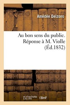 portada Au Bon Sens Du Public. Reponse A M. Violle (Generalites) (French Edition)