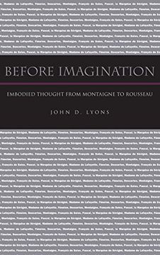 portada Before Imagination: Embodied Thought From Montaigne to Rousseau (en Inglés)