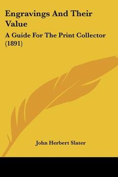 portada engravings and their value: a guide for the print collector (1891) (en Inglés)