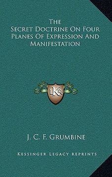 portada the secret doctrine on four planes of expression and manifestation (en Inglés)