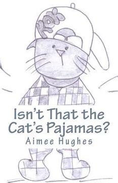 portada Isn't That the Cat's Pajamas? (en Inglés)