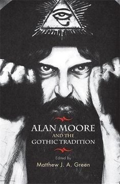 portada Alan Moore and the Gothic Tradition