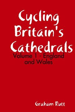 portada Cycling Britain'S Cathedrals Volume 1 (en Inglés)