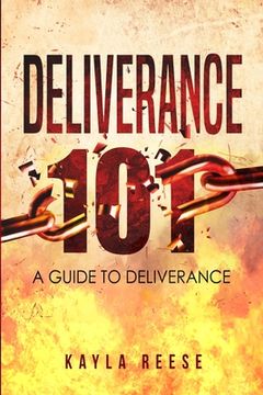 portada Deliverance 101: A Guide to Deliverance (en Inglés)