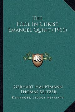 portada the fool in christ emanuel quint (1911) (en Inglés)