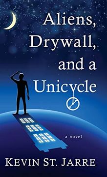 portada Aliens, Drywall, and a Unicycle (en Inglés)