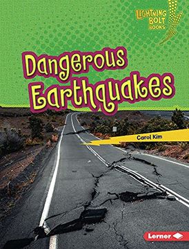 portada Dangerous Earthquakes (Lightning Bolt Books ® ― Earth in Danger) (en Inglés)