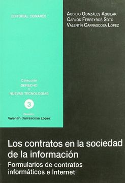 Los contratos en la sociedad de lainformacion. formularios de contratos informaticos e internet