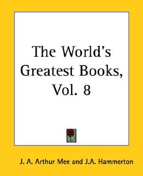 portada the world's greatest books, vol. 8 (en Inglés)