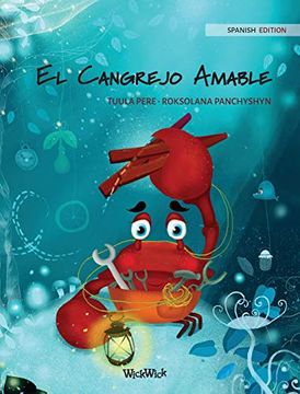 portada El Cangrejo Amable (Spanish Edition of "The Caring Crab") (1) (Colin the Crab)