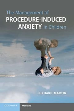 portada The Management of Procedure-Induced Anxiety in Children (en Inglés)