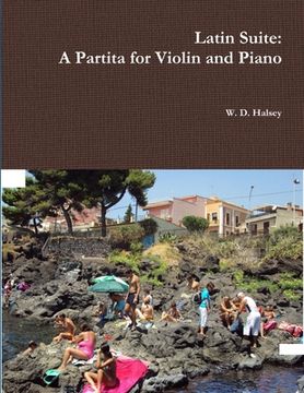 portada Latin Suite: A Partita for Violin and Piano (en Inglés)