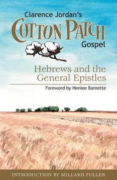 portada Cotton Patch Gospel: Hebrews and the General Epistles