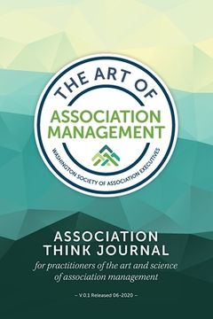 portada Association Think Journal: For practitioners of the art and science of association management (en Inglés)