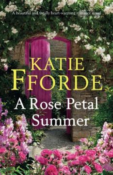 portada A Rose Petal Summer: A Beautiful and Totally Heart-Warming Romance Novel (in English)