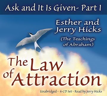 portada Ask and it is Given (Part i): The Laws of Attraction: The law of Attraction: Pt. I () (en Inglés)