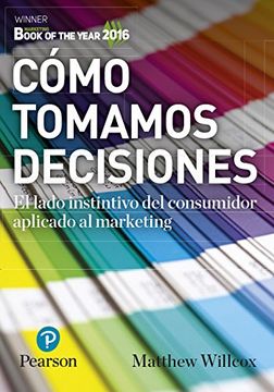 portada Cómo Tomamos Decisiones (in Spanish)