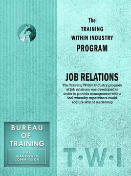 portada Training Within Industry: Job Relations: Job Relations (en Inglés)