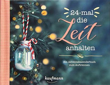 portada 24-Mal die Zeit Anhalten: Ein Adventskalenderbuch zum Auftrennen (in German)