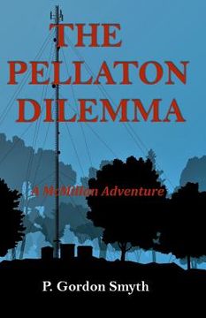 portada The Pellaton Dilemma: A McMillan Adventure (en Inglés)